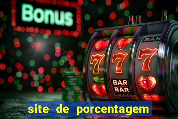 site de porcentagem slots pg